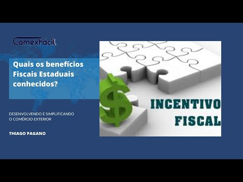 Quais os benefícios fiscais estaduais conhecidos?