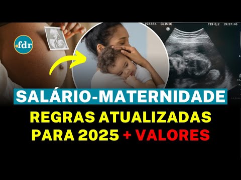 AUXÍLIO-MATERNIDADE 2025: VEJA QUEM TEM DIREITO, VALORES DO SALÁRIO E COMO SOLICITAR PELO INSS!