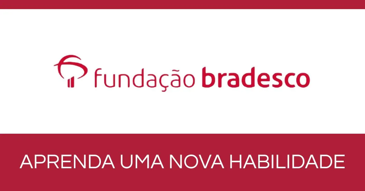 FUNDACAO BRADESCO CURSOS GRATUITOS